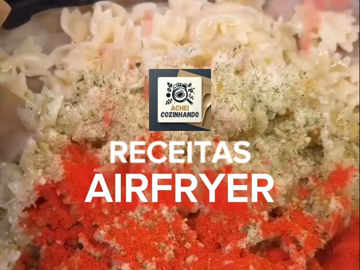 Snack na Airfryer com Macarrão